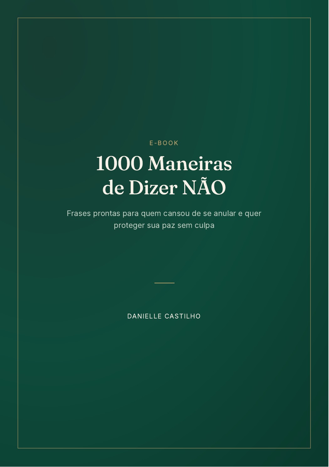 Capa do e-book 1000 Maneiras de Dizer Não