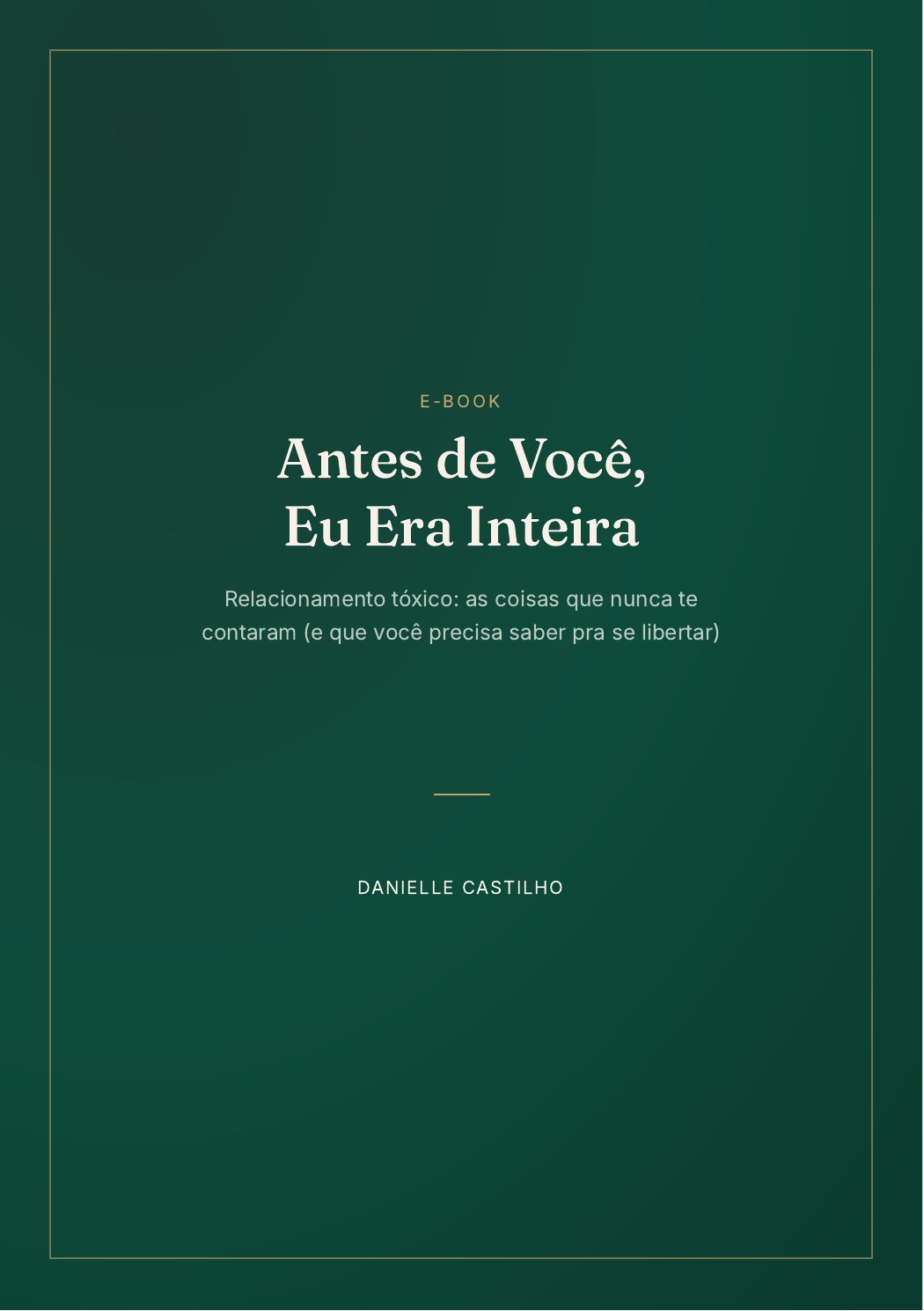 Capa do e-book Antes de Você, Eu Era Inteira