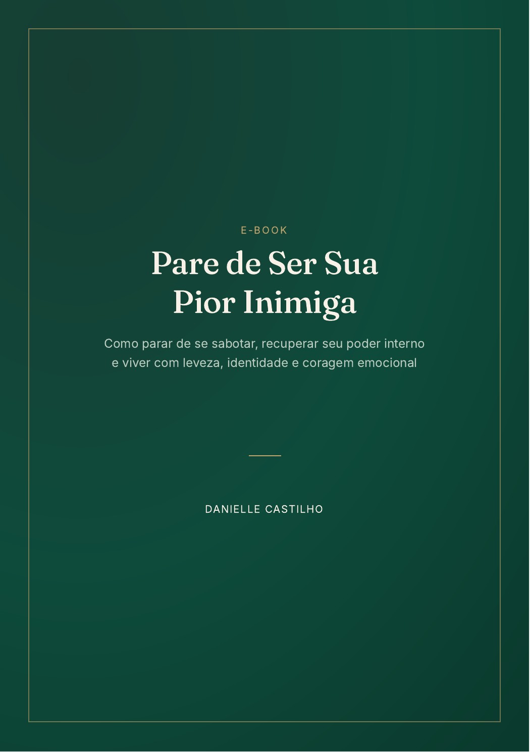 Capa do e-book Pare de Ser Sua Pior Inimiga